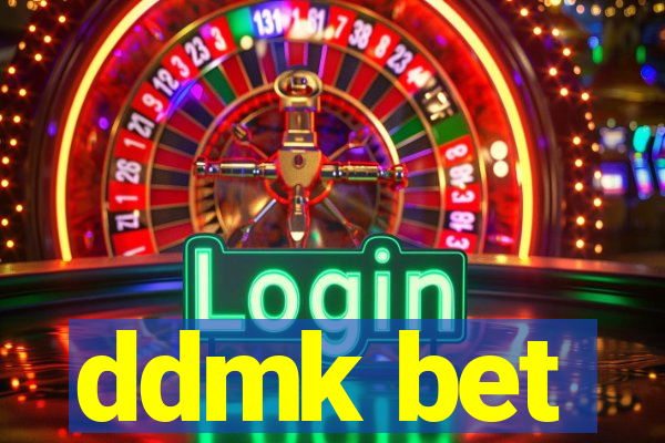 ddmk bet